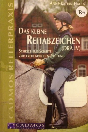 Das kleine Reitabzeichen (DRA IV)