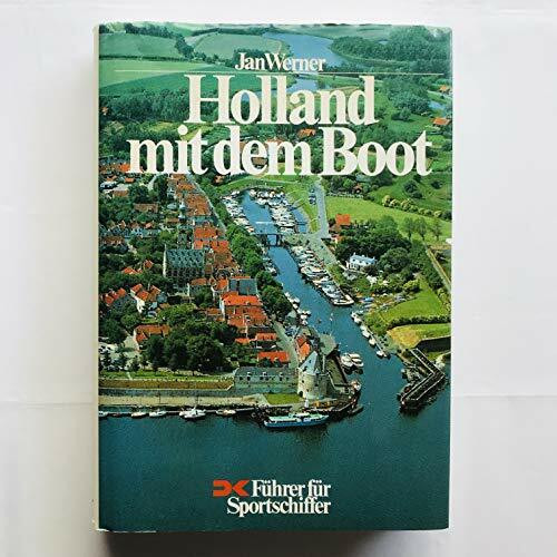 HOLLAND MIT DEM BOOT