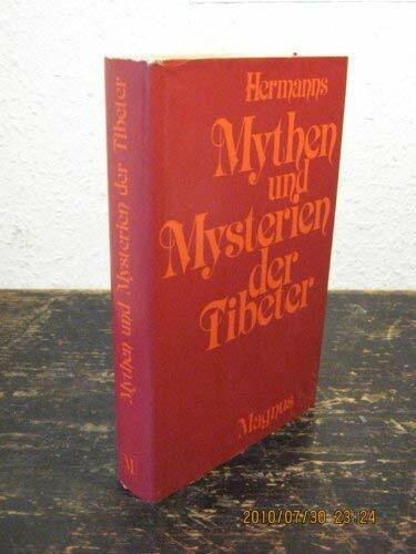 Mythen und Mysterien, Magie und Religion der Tibeter