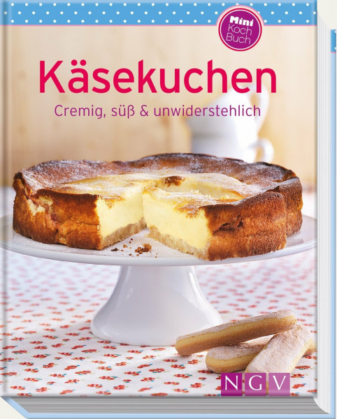 Käsekuchen (Minikochbuch): Cremig, süß & unwiderstehlich