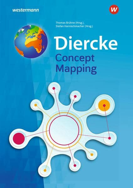 Diercke Weltatlas – Allgemeine Materialien zur Ausgabe 2015: Concept Mapping (Diercke Weltatlas - Ausgabe 2015: Allgemeine Materialien)