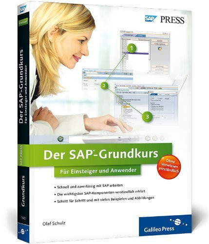 Der SAP-Grundkurs für Einsteiger und Anwender