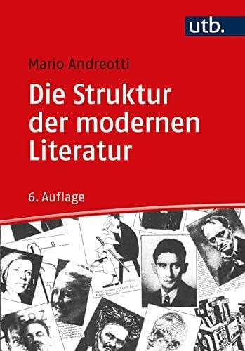 Die Struktur der modernen Literatur: Neue Formen und Techniken des Schreibens