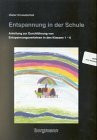 Entspannung in der Schule, m. Cassette