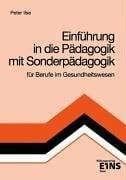 Einführung in die Pädagogik mit Sonderpädagogik für Berufe im Gesundheitswesen
