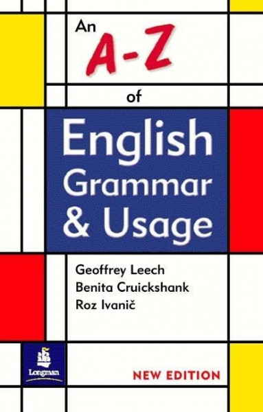 An A - Z of English Grammar and Usage