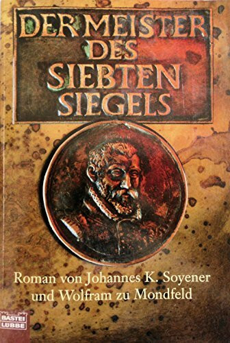 Der Meister des siebten Siegels (Allgemeine Reihe. Bastei Lübbe Taschenbücher)