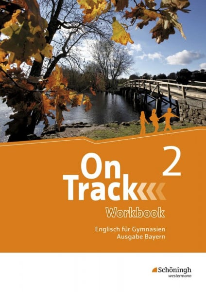 On Track - Englisch für Gymnasien - Ausgabe Bayern: Workbook 2