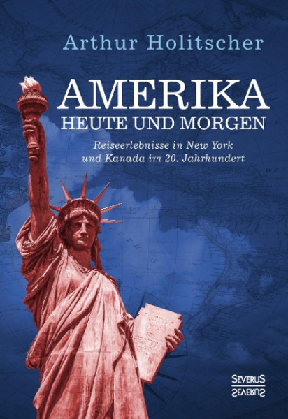 Amerika Heute und Morgen