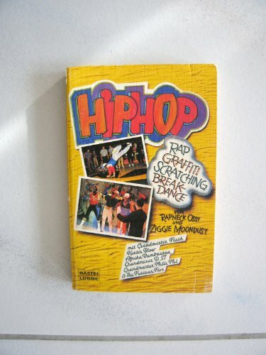 HipHop. Rap. Graffiti. Scratching. Break- Dance.