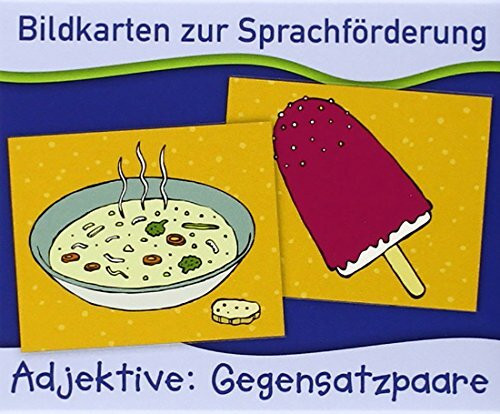 Adjektive: Gegensatzpaare (Bildkarten zur Sprachförderung)