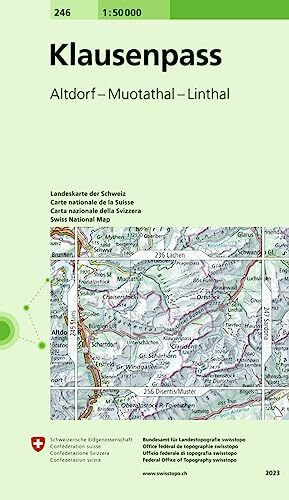 246 Klausenpass: Altdorf - Muotathal - Linthal (Landeskarte 1:50 000, Band 246)