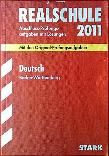 Stark Verlag GmbH Abschluss-Pr�fungsaufgaben Realschule Baden-W�rttemberg. Mit L�sungen; Deutsch 2012; Mit Den O...