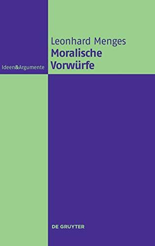 Moralische Vorwürfe (Ideen & Argumente)