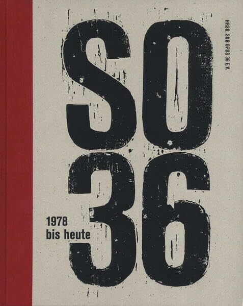 SO36: 1978 bis heute