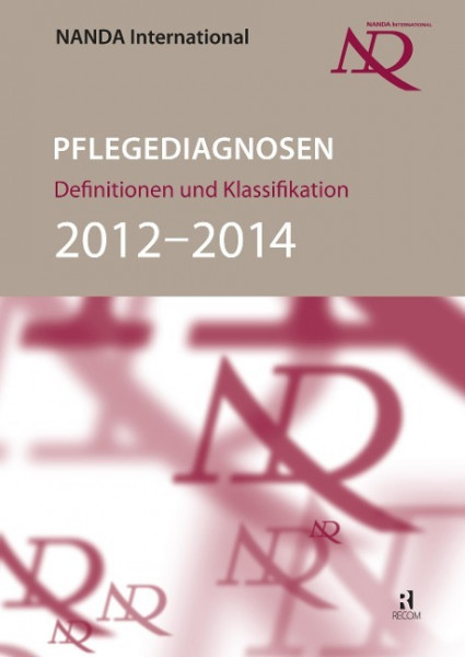 NANDA-I-Pflegediagnosen: Definitionen und Klassifikation 2012-2014