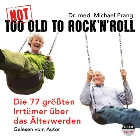 Not Too Old to Rock'n'Roll