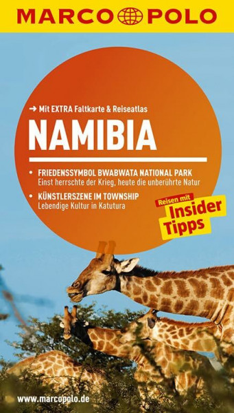 MARCO POLO Reiseführer Namibia: Reisen mit Insider-Tipps. Mit EXTRA Faltkarte & Reiseatlas: Reisen mit Insider-Tipps. Mit Reiseatlas