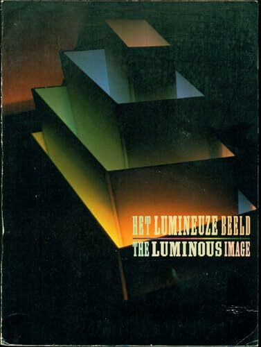 Het Lumineuze Beeld The Luminous image