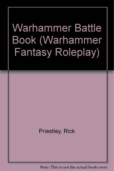 Warhammer Battle Book (Warhammer Fantasy Roleplay S.)