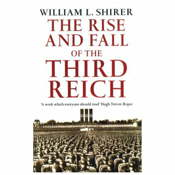 TheRise and Fall of the Third Reich by Shirer, William L. ( Author ) ON May-02-1991, Paperback