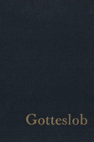 Gotteslob. Katholisches Gebet- und Gesangbuch, Ausgabe Bistum Münster: Blaue Ausgabe Gotteslob. Katholisches Gebet- und Gesangbuch, Ausgabe Bistum Münster: Blaue Ausgabe