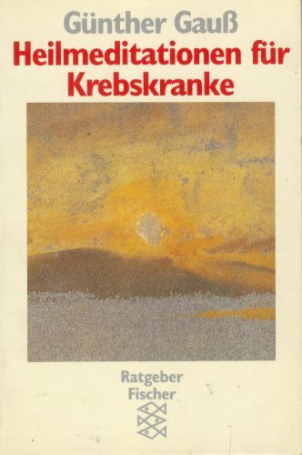 Heilmeditationen für Krebskranke