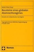 Bausteine eines globalen Atomrechtsregimes