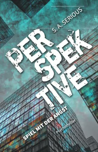 Perspektive: Spiel mit der Angst