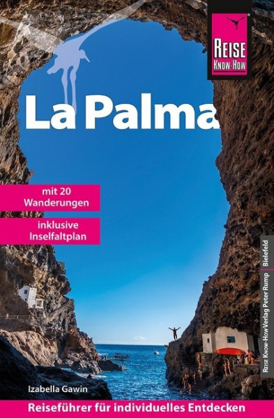 Reise Know-How Reiseführer La Palma mit 20 Wanderungen und Karte zum Herausnehmen