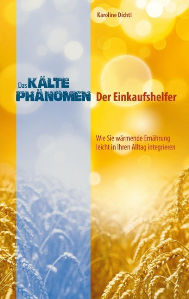 Das Kältephänomen - der Einkaufshelfer