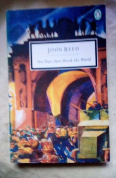 Ten Days That Shook the World (Twentieth Century Classics S.)