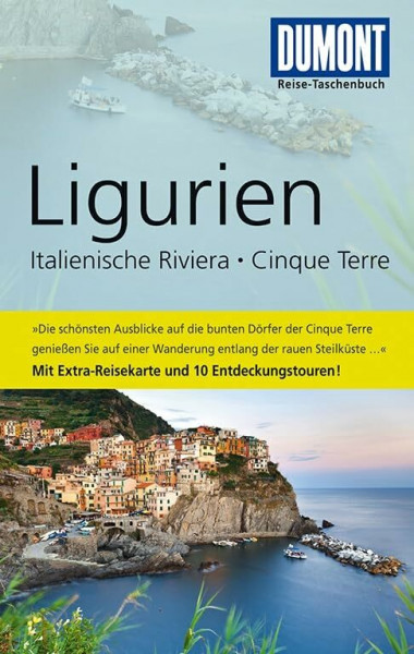 DuMont Reise-Taschenbuch Reiseführer Ligurien, Italienische Riviera, Cinque Terre