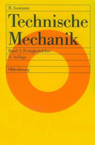 Technische Mechanik / Lehr- und Übungsbuch: Technische Mechanik / Festigkeitslehre: Lehr- und Übungsbuch