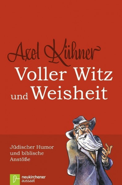 Voller Witz und Weisheit