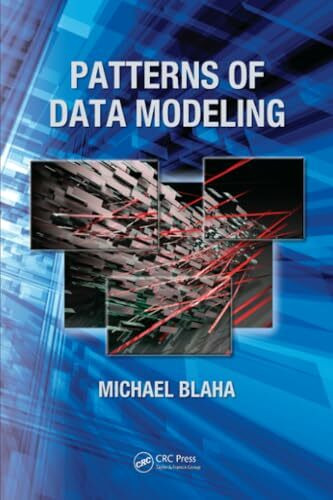 Crc Press Patterns Of Data Modeling (Emerging Directions In Database Systems And Applications)