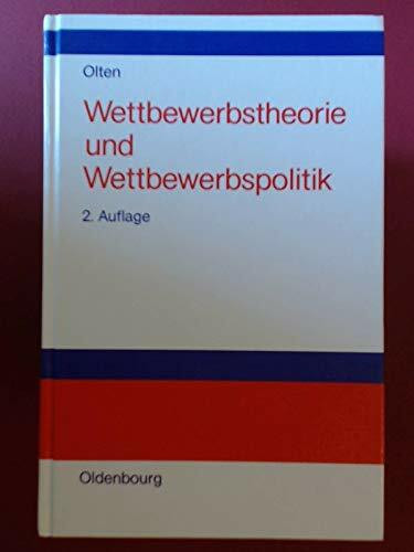 Wettbewerbstheorie und Wettbewerbspolitik