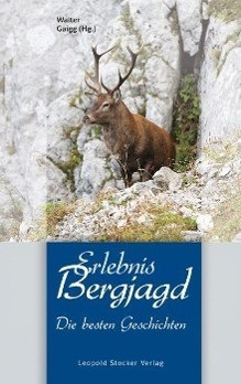 Erlebnis Bergjagd