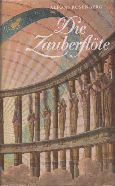 Die Zauberflöte. Geschichte und Deutung von Mozarts Oper