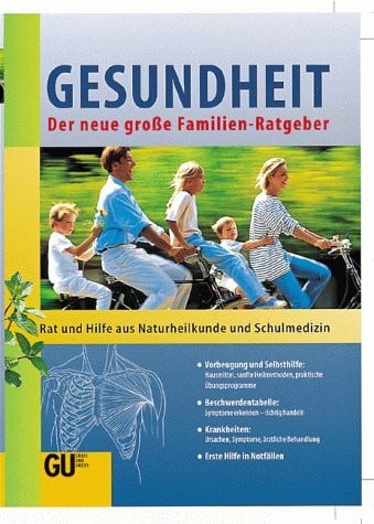 Gesundheit, Der neue große Familien-Ratgeber