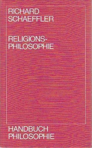 Religionsphilosophie (Handbuch Philosophie)