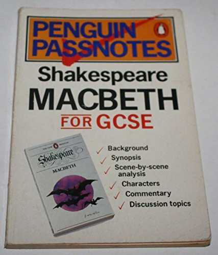 Penguin Passnotes: Macbeth For Gcse