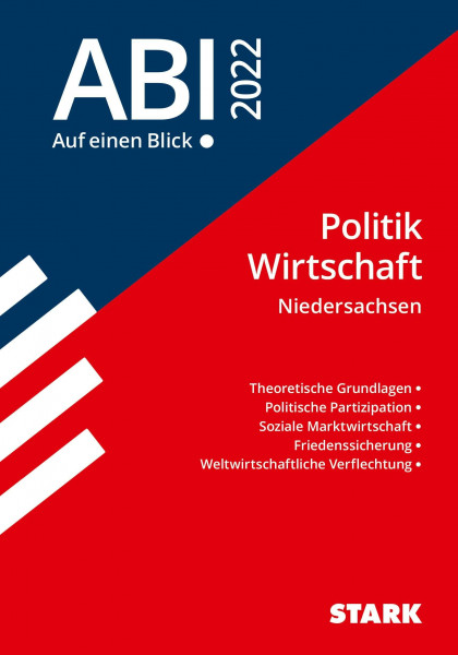 STARK Abi - auf einen Blick! Politik-Wirtschaft Niedersachsen 2022 (Skripte / Abi - Auf einen Blick!)
