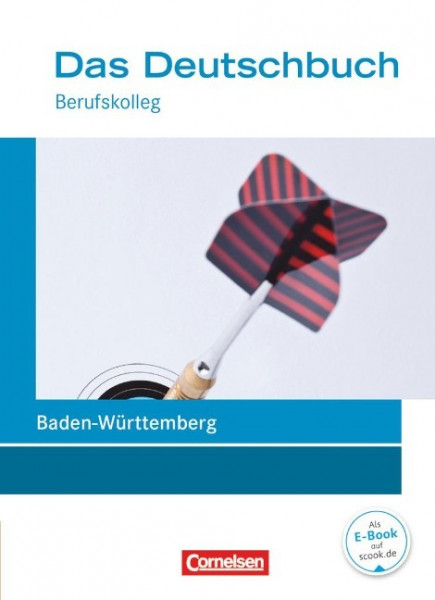 Das Deutschbuch 11./12. Schuljahr: Berufskolleg - Schülerbuch. Baden-Württemberg