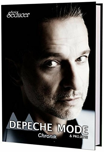 Depeche Mode Chronik / Buch von Sonic Seducer im Hardcover, limitiert (nur 999 Exemplare), handnummeriert + Nebenprojekte von Dave Gahan und Martin ... 20. Jubiläum des Musikmagazins Sonic Seducer