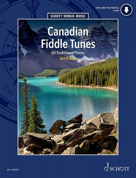 Canadian Fiddle Tunes: 60 Traditional Pieces. Violine. (Schott World Music)