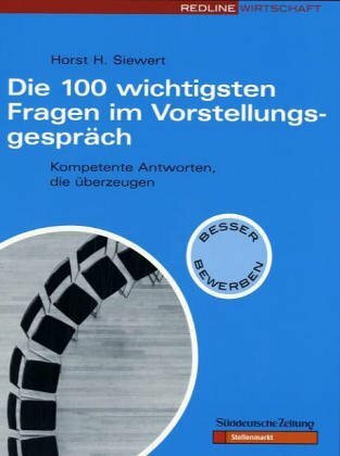 Die 100 wichtigsten Fragen im Vorstellungsgespräch.