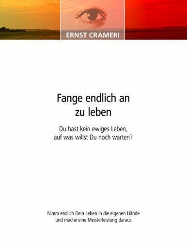 Fange endlich an zu leben