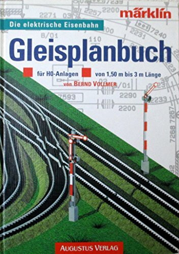 Gleisplanbuch für H0- Anlagen von 1,50 m bis 3 m Länge