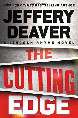 The Cutting Edge (A Lincoln Rhyme Novel, 15)